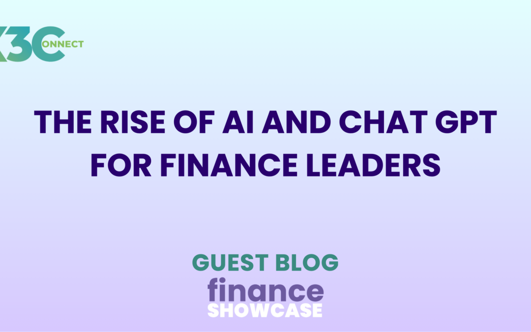 THE RISE OF AI AND CHAT GPT FOR FINANCE LEADERS